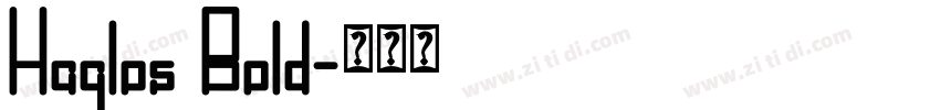 Haglos Bold字体转换